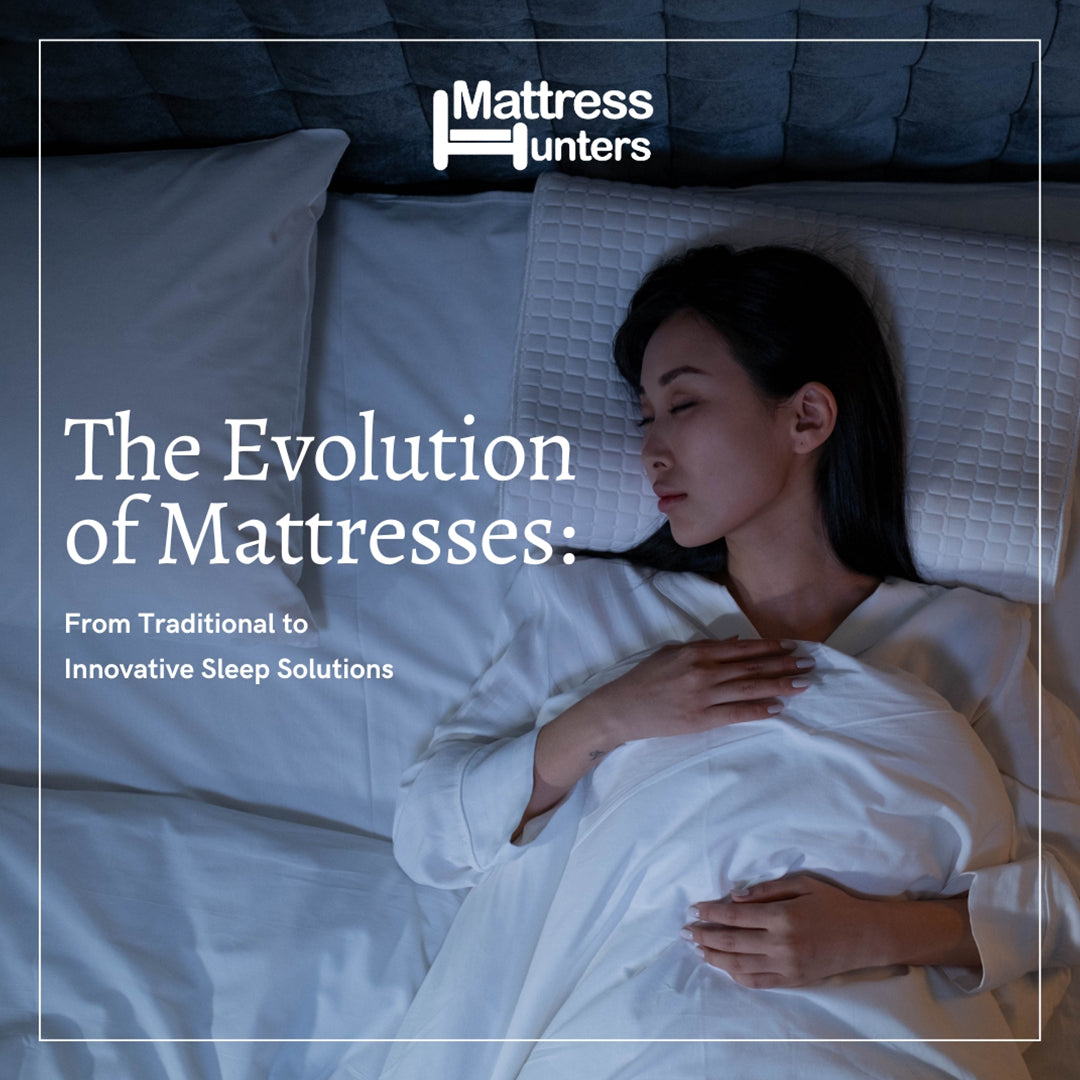 The Evolution of Mattresses From Traditional to Innovative Sleep Solu